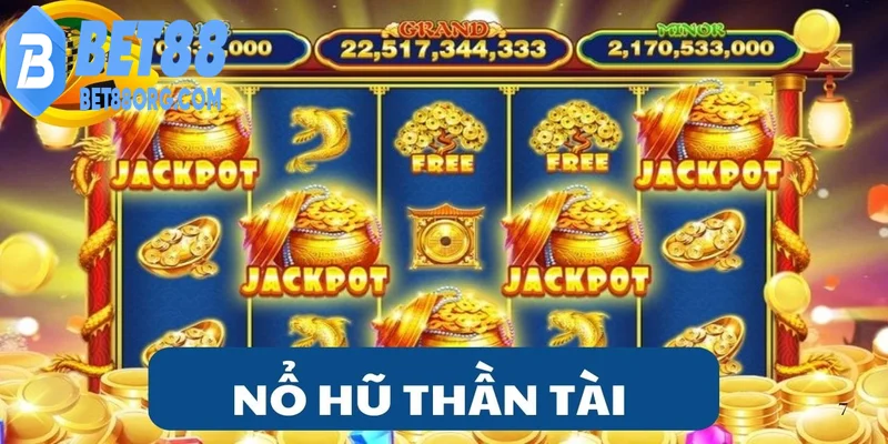 Nổ hũ thần tài giao diện mượt mà